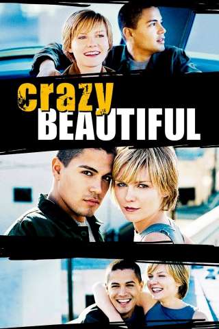 Crazy/Beautiful (2001) streaming