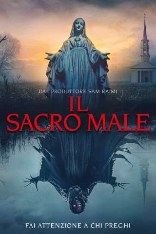 Il sacro male (2021) streaming