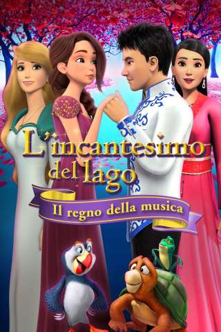 L’Incantesimo Del Lago – Il Regno Della Musica (2019) streaming