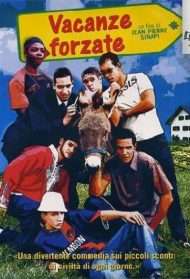 Vacanze forzate (2005) streaming