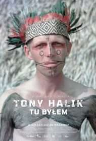Tony Halik - Una vita per l'avventura (2020) streaming