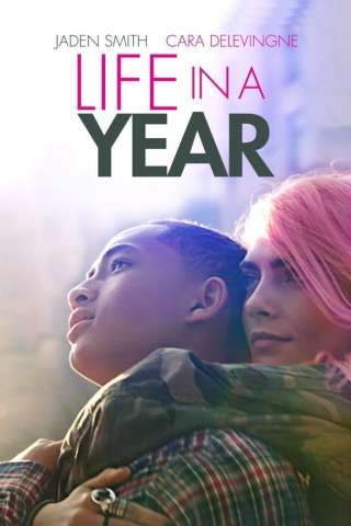 Life in a Year - Un anno ancora (2020) streaming