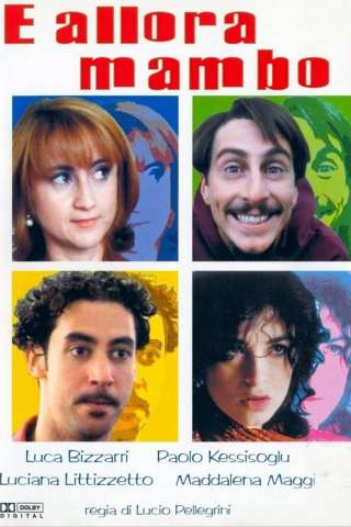 E allora mambo! (1999) streaming