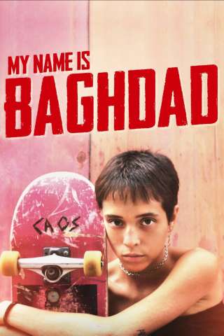 My Name Is Baghdad (2021) streaming