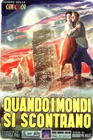 Quando i mondi si scontrano (1951) streaming