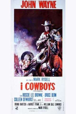I cowboys (1972) streaming