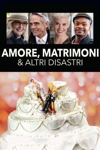 Amori, matrimoni e altri disastri (2020) streaming
