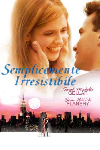 Semplicemente irresistibile (1999) streaming