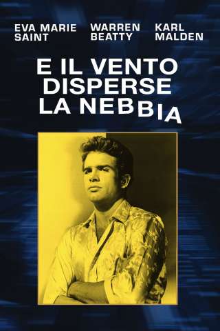 E il vento disperse la nebbia (1962) streaming
