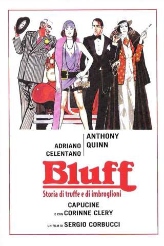 Bluff - Storia di truffe e di imbroglioni (1976) streaming