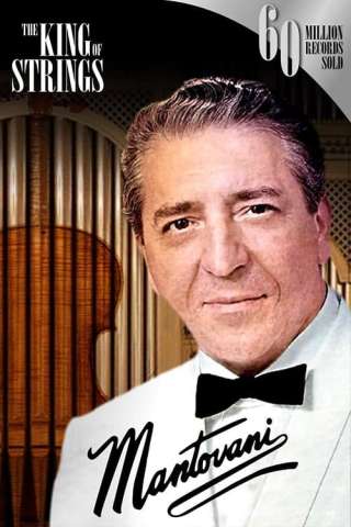 Mantovani, the King of Strings (2014) streaming
