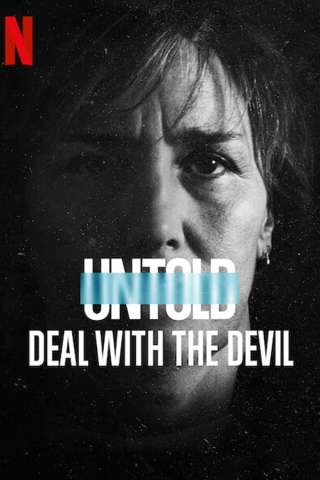 Untold - Patto con il diavolo (2021) streaming