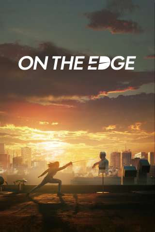 On the Edge - Sul filo della lama (2020) streaming
