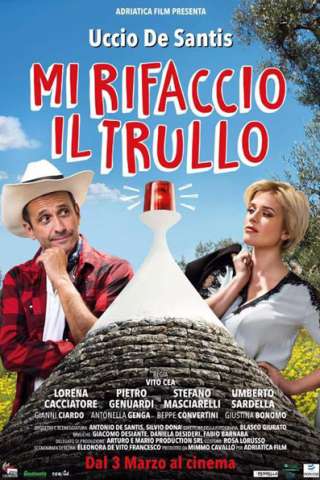 Mi rifaccio il trullo (2016) streaming