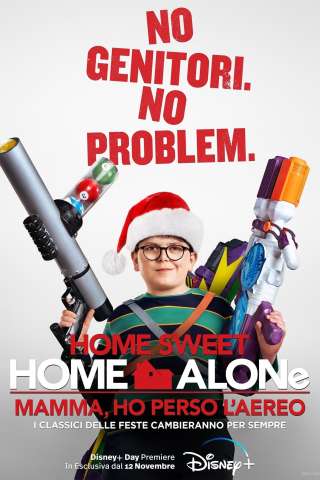 Home Sweet Home Alone - Mamma, ho perso l'aereo (2021) streaming