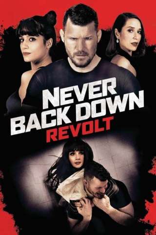Never Back Down 4 - La rivolta (2021) streaming