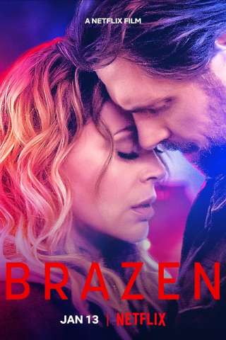 Brazen (2022) streaming