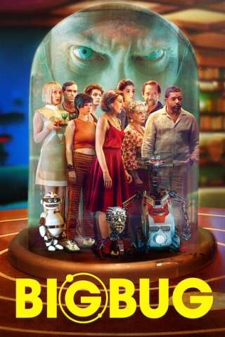Bigbug (2022) streaming
