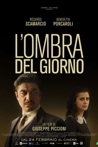 L'ombra del giorno (2022) streaming