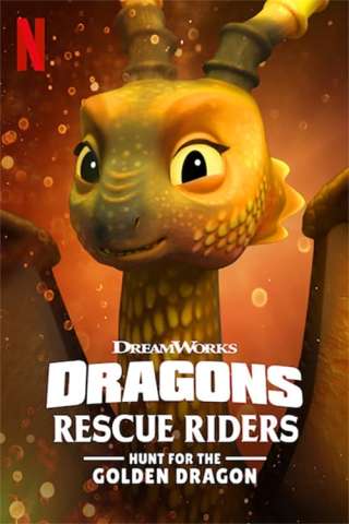 Dragons - Squadra di salvataggio - Caccia al drago d'oro (2020) streaming