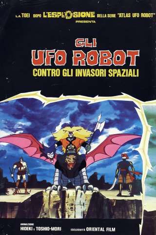 Gli UFO Robot contro gli invasori spaziali (1979) streaming