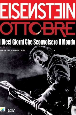 Ottobre - I dieci giorni che sconvolsero il mondo (1928) streaming