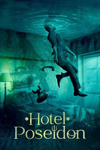 Hotel Poseidon (2021) streaming