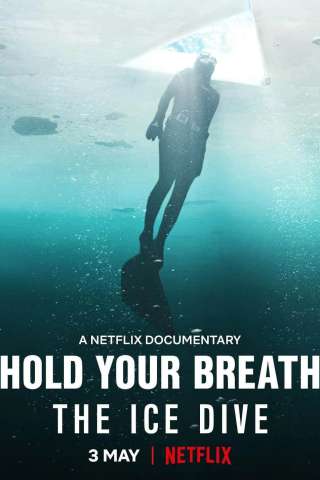 Trattieni il respiro: un tuffo sotto il ghiaccio (2022) streaming