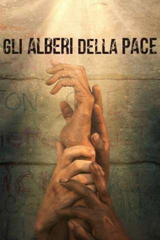 Gli alberi della pace (2021) streaming