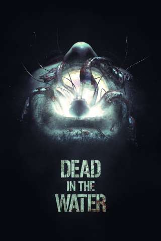 Dead in the Water (2018) streaming