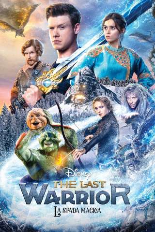 The Last Warrior - La spada magica (2021) streaming