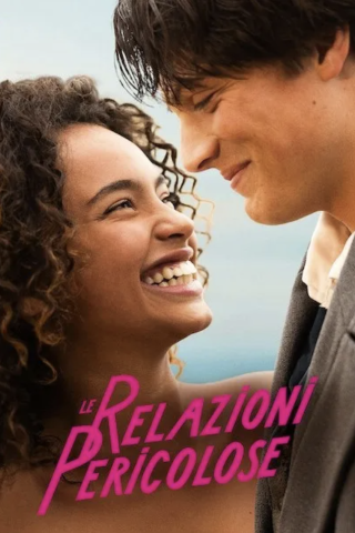 Le relazioni pericolose (2022) streaming