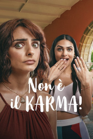 Non è il karma! (2022) streaming