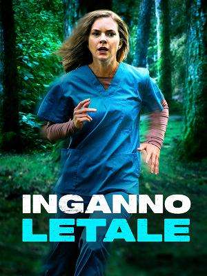 Inganno letale (2021) streaming