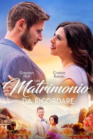 Un matrimonio da ricordare (2021) streaming