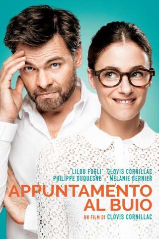 Un po', tanto, ciecamente - Appuntamento al buio (2015) streaming