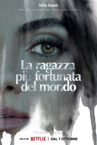 La ragazza più fortunata al mondo (2022) streaming