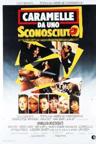 Caramelle da uno sconosciuto (1987) streaming