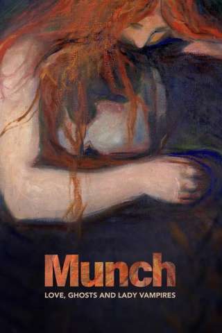 Munch. Amori, fantasmi e donne vampiro (2022) streaming