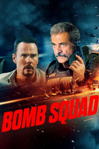 Bomb Squad (2022) streaming