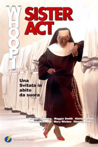 Sister Act - Una svitata in abito da suora (1992) streaming
