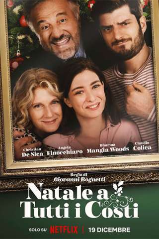 Natale a tutti i costi (2022) streaming