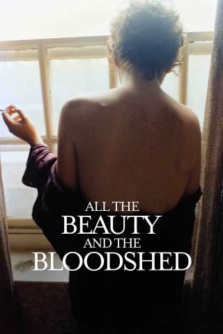 All the Beauty and the Bloodshed (2022) streaming