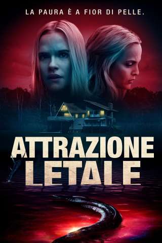 Attrazione letale (2020) streaming