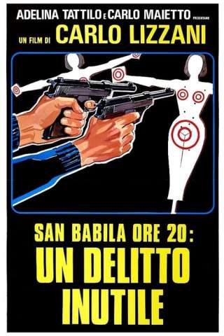San Babila ore 20: un delitto inutile (1976) streaming