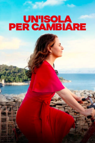 Un'isola per cambiare (2023) streaming