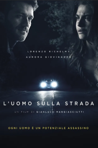 L'uomo sulla strada (2022) streaming