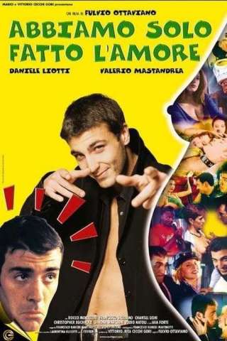 Abbiamo solo fatto l'amore (1998) streaming