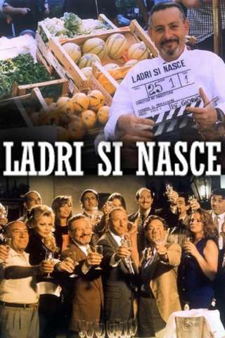 Ladri si nasce (1997) streaming