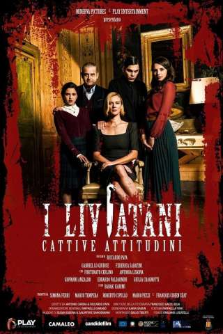 I Liviatani - Cattive attitudini (2020) streaming